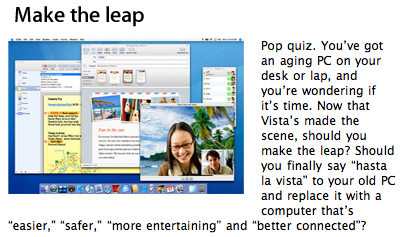 Should you finally say &ldquo;hasta la vista&rdquo; to your old PC and replace it with a computer that’s &ldquo;easier,&rdquo; &ldquo;safer,&rdquo; &ldquo;more entertaining&rdquo; and &ldquo;better connected&rdquo;?